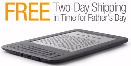 Free two-day holiday shipping on Kindle as a Father's Day gift