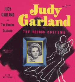 Judy Garland and the Hoodoo Costume