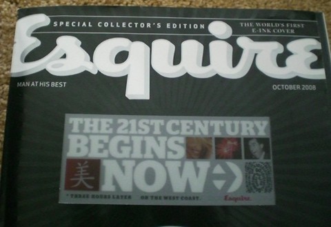 Esquire magazine's 2008 e-ink cover - The 21st Century Begins Now