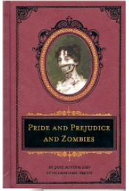 Pride and Prejudice and Zombies