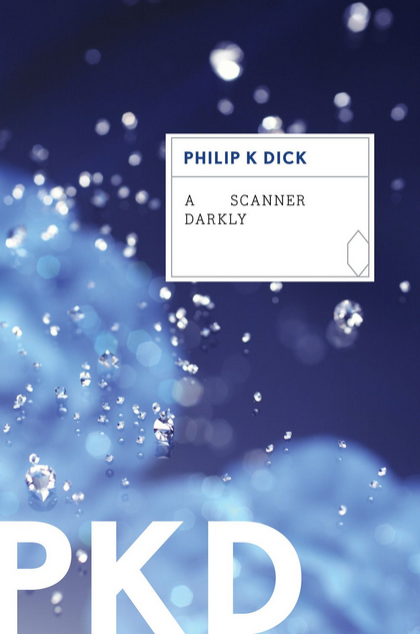 A Scanner Darkly book cover by Philip K Dick