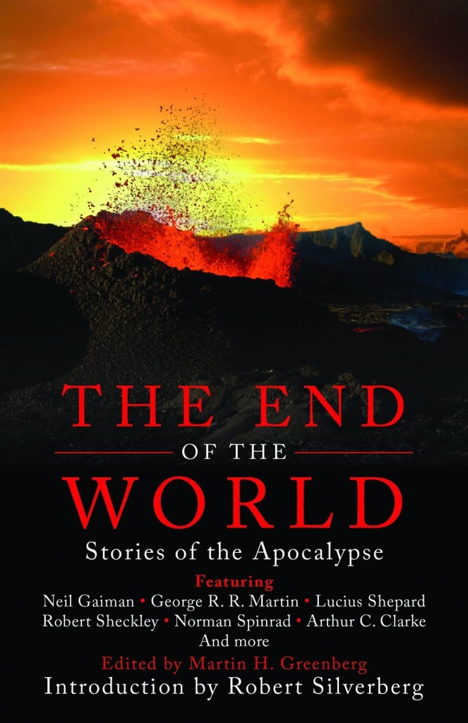 The End of the World - Stories of the Apocalypse by Neil Gaiman and George R R Martin