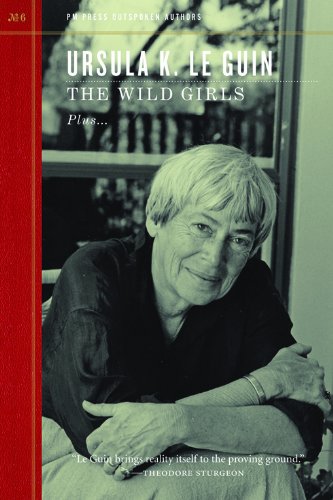 Ursula K Le Guin - Wild Girls